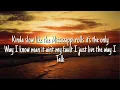 The Way I Talk  -Morgan Wallen (lyrics)