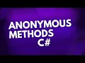 Anonymous Methods C Tutorials