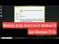 Windows Script Host Error In Windows 10 and 11 Fix