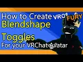 How to Create VRCFury Blendshape Toggles Tutorial