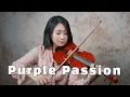 Diana Boncheva 小提琴名曲「Purple Passion / 紫色激情」小提琴演奏 - 黃品舒 Kathie Violin cover