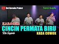 Download Lagu CINCIN PERMATA BIRU KARAOKE NADA COWOK VERSI KOPLO JANDHUT