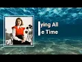 Alexandra Savior - Crying All the Time (Lyrics)