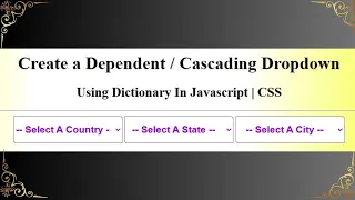 Creating a Dependent Select Option Cascading Dropdown List using JavaScript