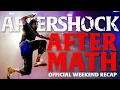 Aftershock 2025 Aftermath The Weekend Recap