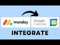 How to Integrate Monday com with Google Calendar EASY