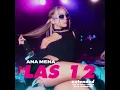 LAS 12 extended - Ana Mena (Los 40 Music Awards 2022)