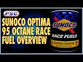 Sunoco Optima 95 Overview All-Around High-Performance Race Fuel