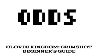 Clover Kingdom Grimshot - Beginner s Guide Codes Strategies Tips and Tricks