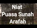 Lagu NIAT PUASA ARAFAH