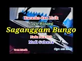 Lagu Karaoke Saganggam Bungo Nada Pria (F#) Madi Gubarsa