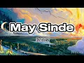 Lagu May Sinde - Val Ortiz / Thailand Edition (Lyrics)