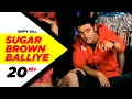 Download Lagu Sugar Brown Balliye (Official Video) | Sippy Gill Feat. Desi Crew | Do Ghutt | New Punjabi Song