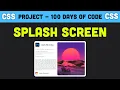 100 Days of Code - Splash Screen UI Design