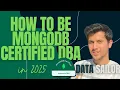 MongoDB Certification 2025 Everything You NEED to Know