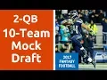 2-QB Fantasy Football Mock Draft 2017 10-Team PPR