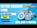 300 000 V-BUCKS REDEEM CODE GLITCH