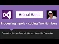 Visual Basic Beginner Tutorial - Getting Inputs to Add Two Numbers