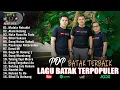 Lagu Batak Nonstop Terbaru 2025 Full Album Terbaik - Pop Batak Terbaik \u0026 Terpopuler Enak Didengar!!