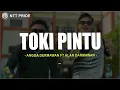 Toki Pintu - Angga Dermawan Ft Alan Darmawan (Lirik) Lagu Timur Terbaru 2025