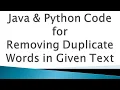 Removing Duplicate Words in a String Logic Building Problem Placement Question Java Code Python Code