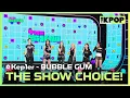 Download Lagu Kep1er, THE SHOW CHOICE! [THE SHOW 250826]