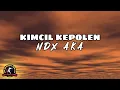 Download Lagu NDX AKA - Kimcil Kepolen (Lirik \u0026 Terjemahan)