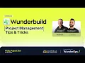 Wunderbuild Webinar Project Management Workflows That Actually Work