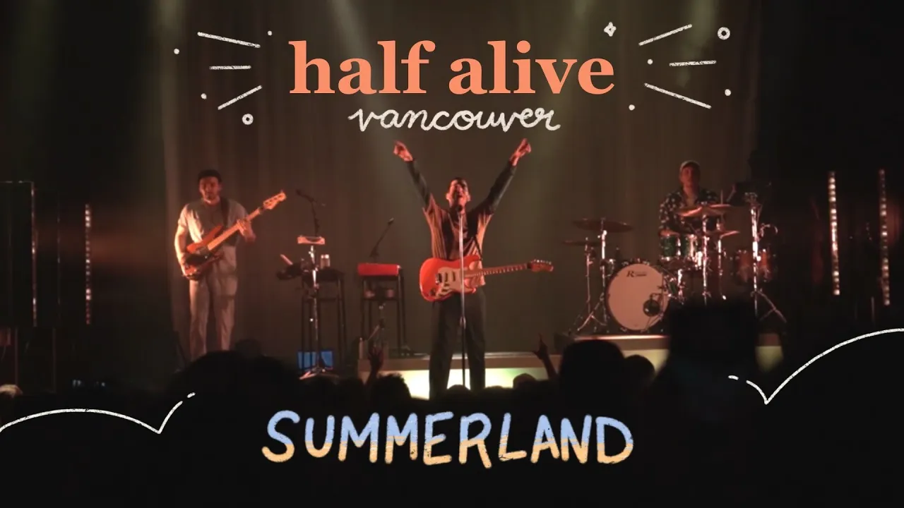 half•alive - Summerland (Live) // Vancouver