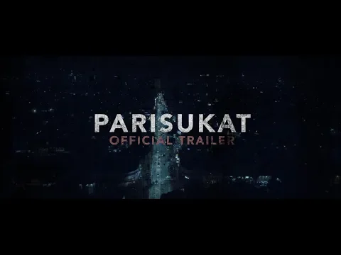 PARISUKAT - The Official Trailer 1080p HD