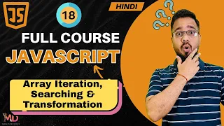 JavaScript Tutorial in Hindi Array Iteration Search Transformation 2025