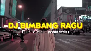 dj bimbang ragu dj tiktok viral