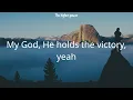 Phil Wickham - House of The Lord (Lyrics)