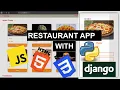 Building a restaurant app with Html Css Javascript and Django