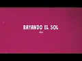 Xavi - Rayando El Sol (Letra)