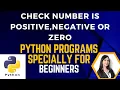 7 How to Check Number is Positive Negative or Zero in Python