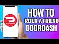 How To Refer A Friend On Doordash Driver 2025
