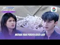 Mutiara Tidak Percaya Kenzo Lagi?! | Merangkai Kisah Indah Story