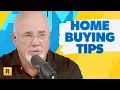 Dave Ramsey s 7 Tips For First-Time Home Buyers