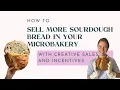 Boost Sales and Delight Customers with These Sourdough Microbakery Incentives