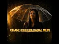 Chand Chhupa Badal Mein