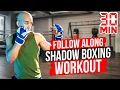 Lagu Follow along 30 Minute Shadow Boxing Workout
