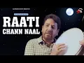 Lagu RAATI CHANN NAAL (FULL VIDEO) I GURDAS MAAN I SAI PRODUCTIONS