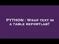 PYTHON Wrap text in a table reportlab
