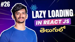 React Lazy Loading Explained in Telugu Performance Optimization Tutorial 26