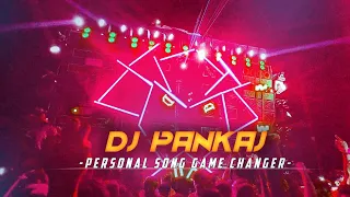 dj pankaj personal song game changer 