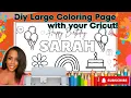 Giant Coloring Pages DIY with Cricut - Biggest fun project ever