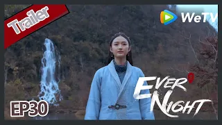 eng sub ever night s2ep30 trailer the third sister is handsome try her best to protect her brothers
