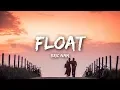 Download Lagu Eric Nam - Float (Lyrics)