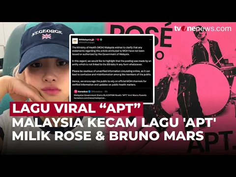 Pemerintah Malaysia Kecam Lagu 'APT' Rose Blackpink & Bruno Mars, Ada Apa?